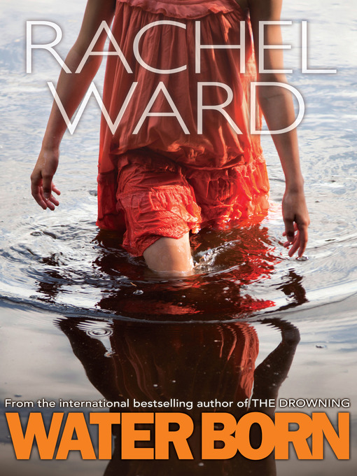Title details for Water Born by Rachel Ward - Available